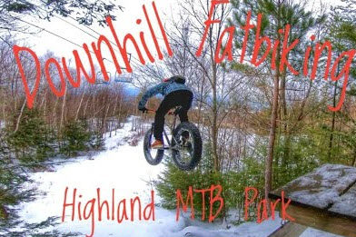 Winter Mountain Biking Elevated | Downhill Fatbiking at Highland MTB Park